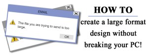 How to create a wide format design